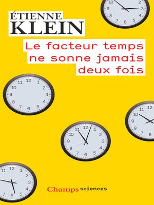 cover image of Le facteur temps ne sonne jamais deux fois